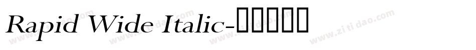 Rapid Wide Italic字体转换